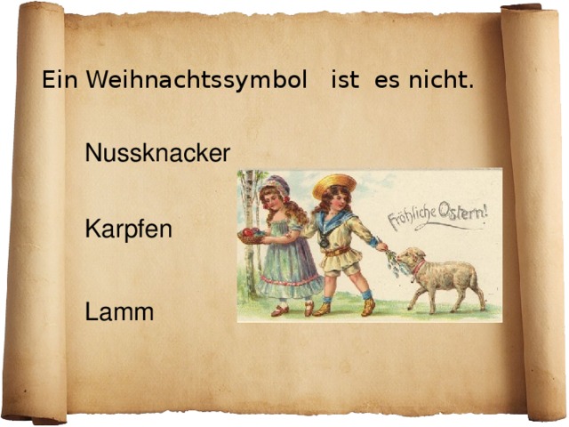 Ein Weihnachtssymbol ist es nicht. Nussknacker Karpfen Lamm