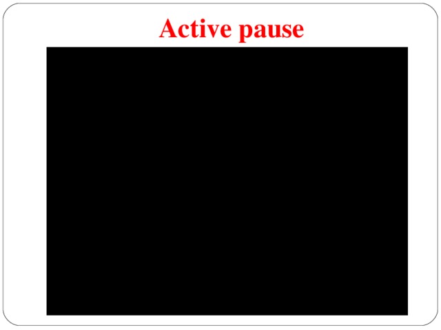 Active pause