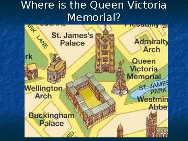 Where is the Queen Victoria Memorial?