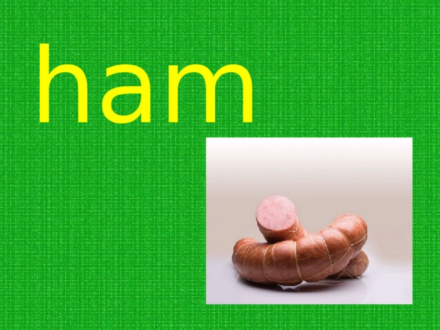 ham