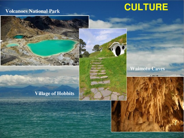 CULTURE Volcanoes National Park  Wai moto Caves Village of Hobbits