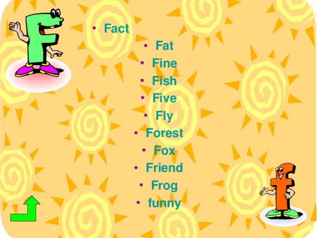 Fact  Fat Fine Fish Five Fly Forest Fox Friend Frog funny