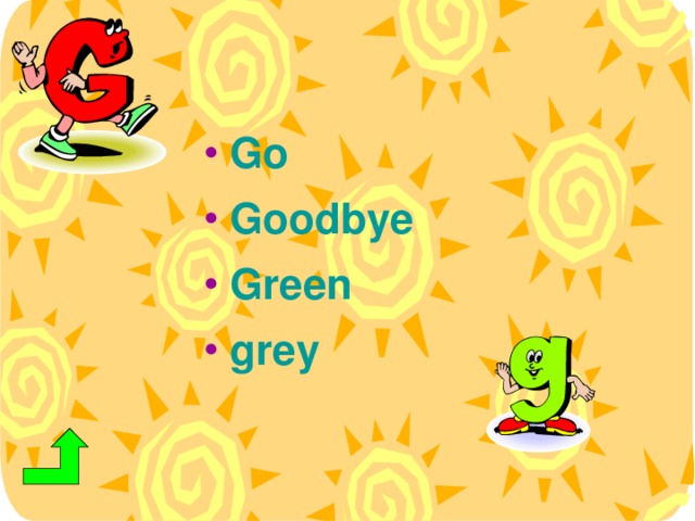Go Goodbye Green grey