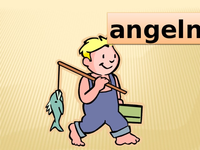 angeln