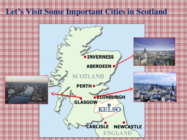 Let’s Visit Some Important Cities in Scotland