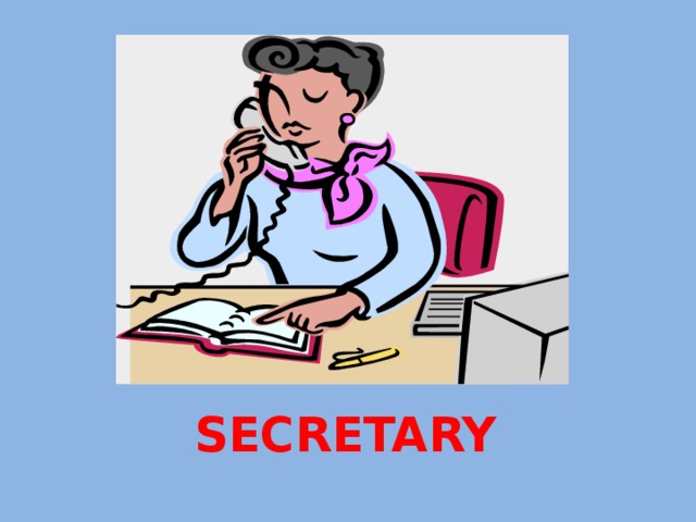 SECRETARY