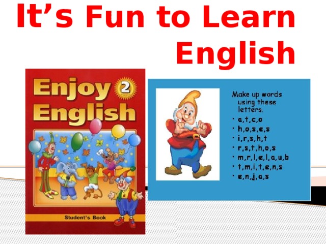 It’s Fun to Learn English