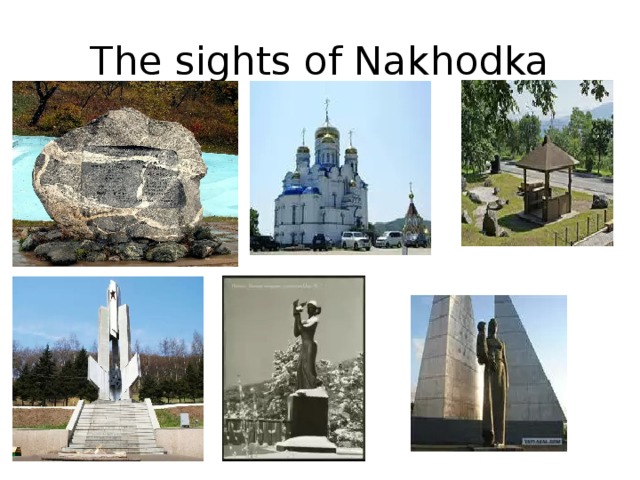 The sights of Nakhodka