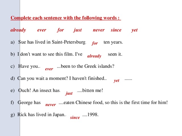Complete each sentence using