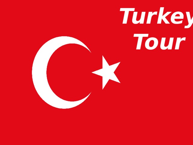 Turkey Tour