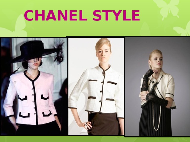 CHANEL STYLE
