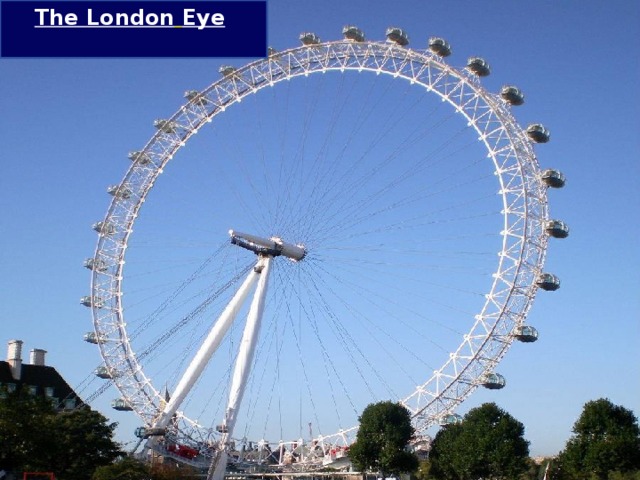 The London  Eye