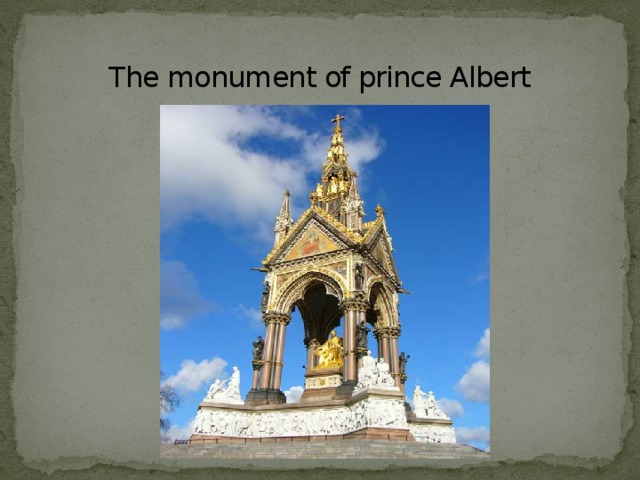 The monument of prince Albert