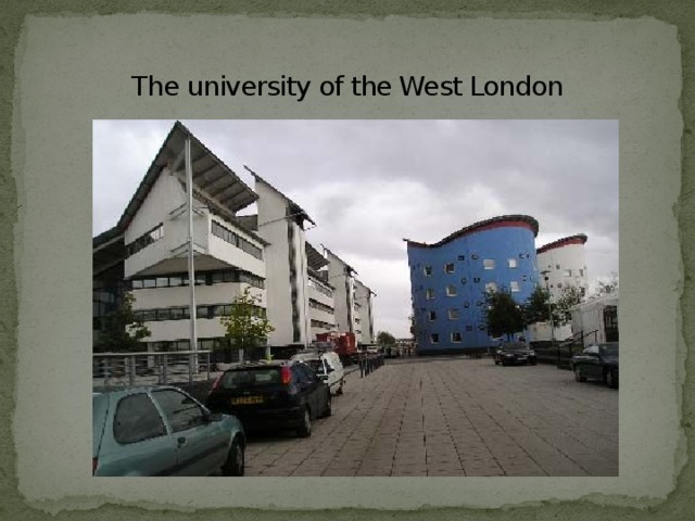 The university of the West London