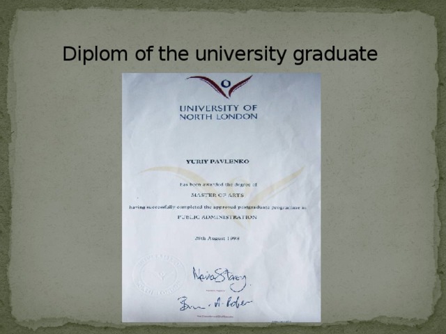 Diplom of the university graduate