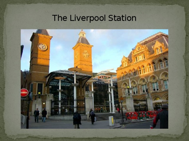 The Liverpool Station