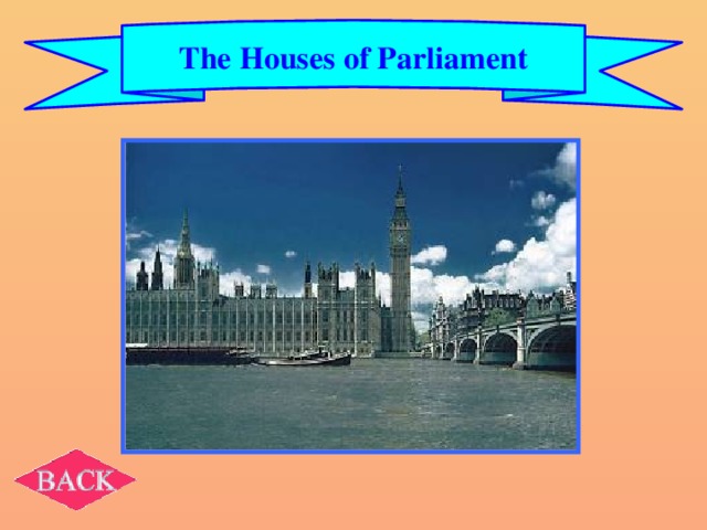 The Houses of Parliament