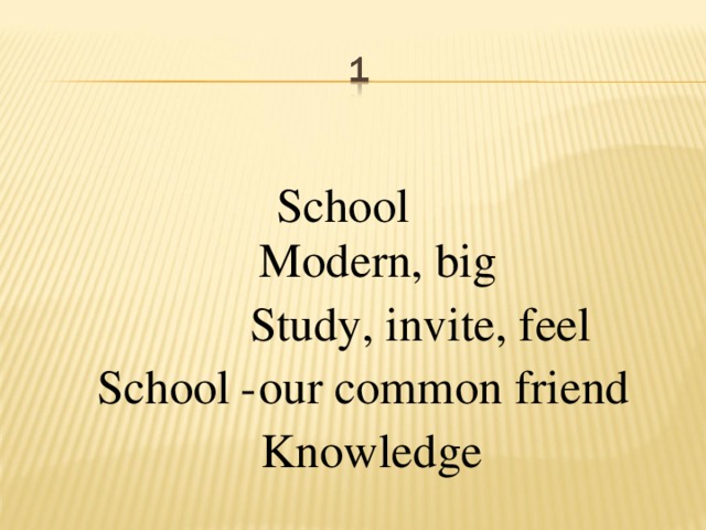 School Modern, big Study, invite, feel School - our common friend Knowledge