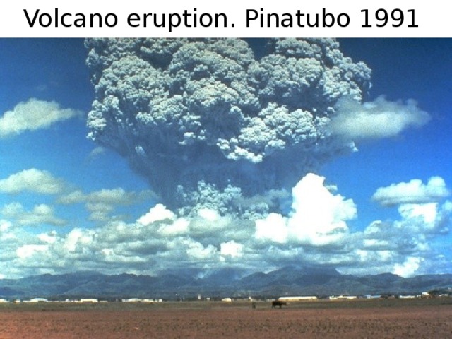 Volcano eruption. Pinatubo 1991