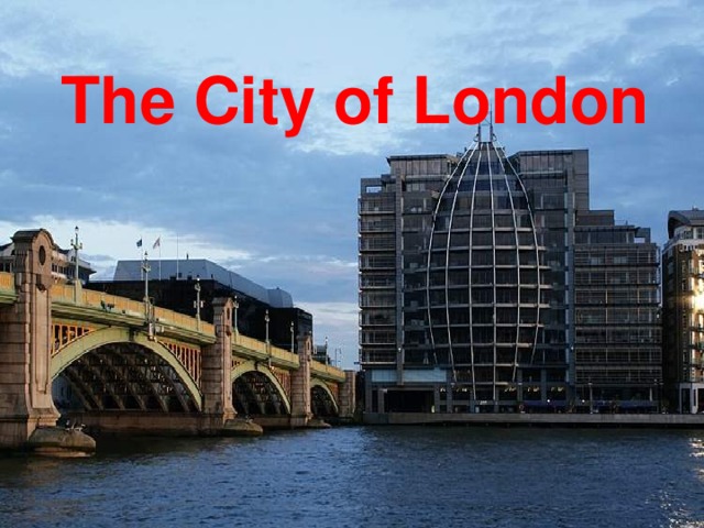 The City of London