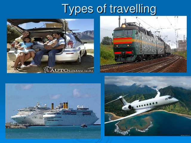 Types of travelling