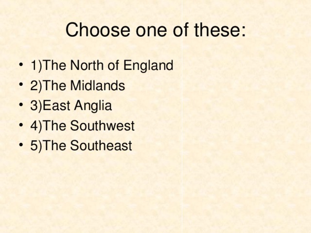 Choose one of these: