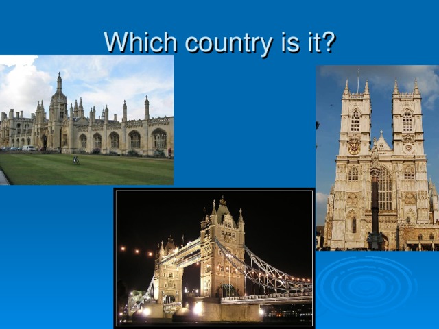 Which country is it ?