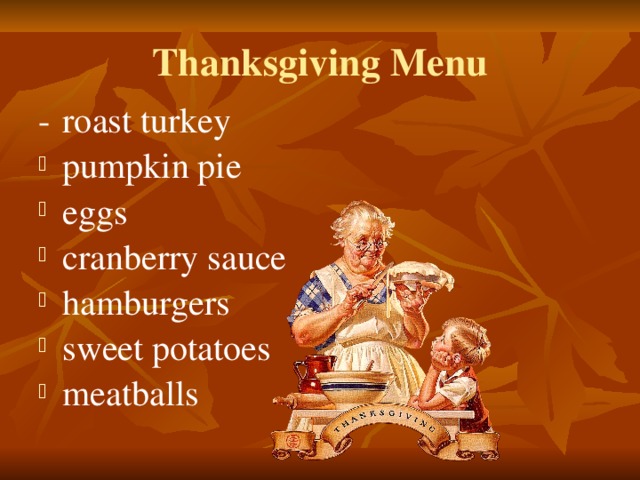 Thanksgiving Menu -  roast turkey