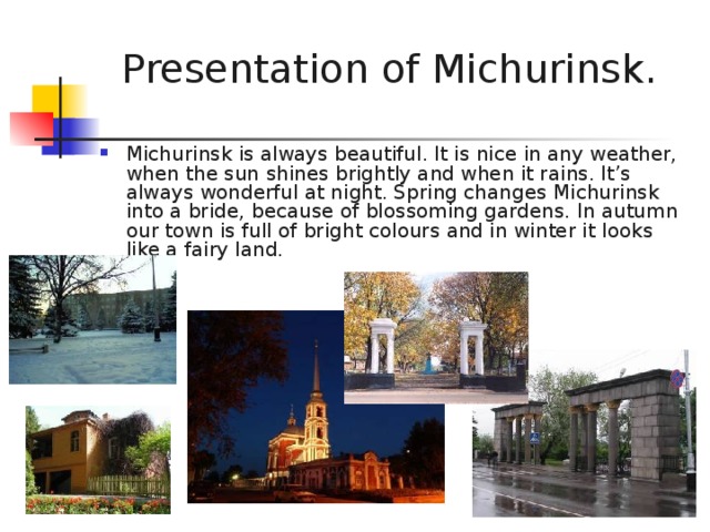 Presentation of Michurinsk.