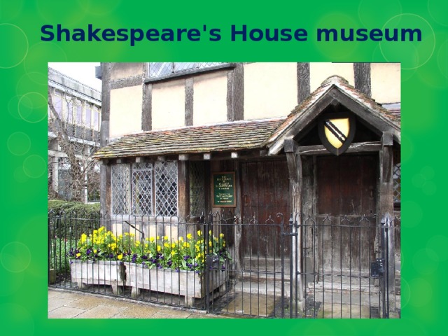 Shakespeare's House museum