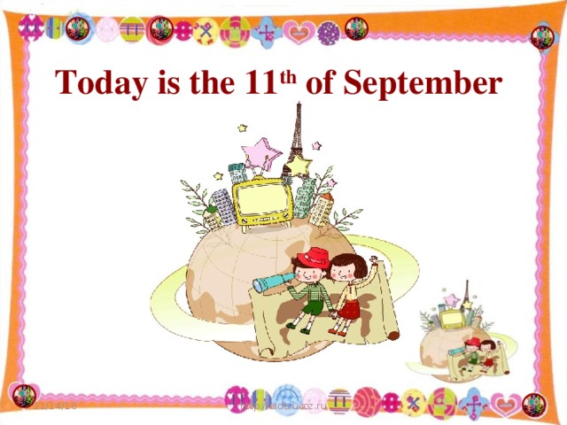 Today is the 11 th of September 11/14/16  http://aida.ucoz.ru