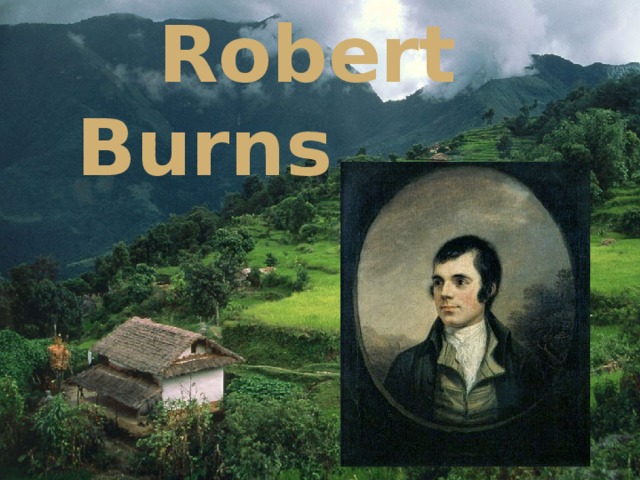 Robert Burns