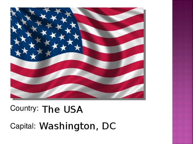 Country: Capital: The USA Washington, DC