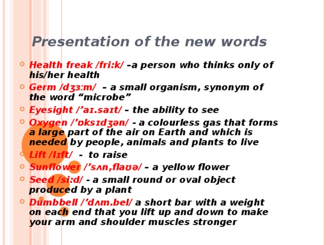 Presentation of the new words