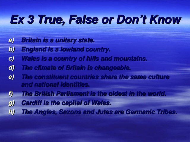 Ex 3 True, False or Don’t Know