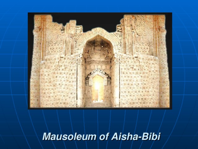 Mausoleum of Aisha-Bibi
