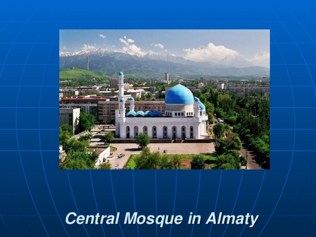 Central Mosque in Almaty