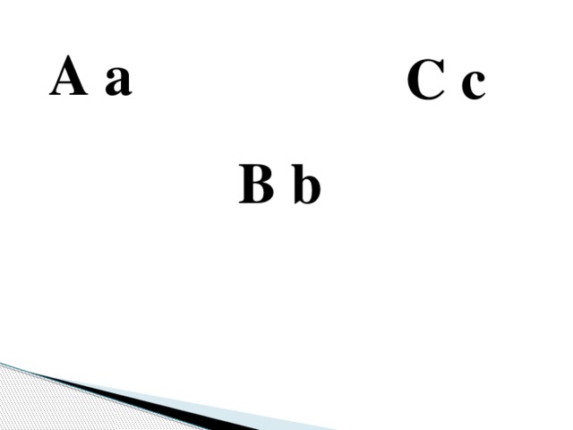 A a C c B b