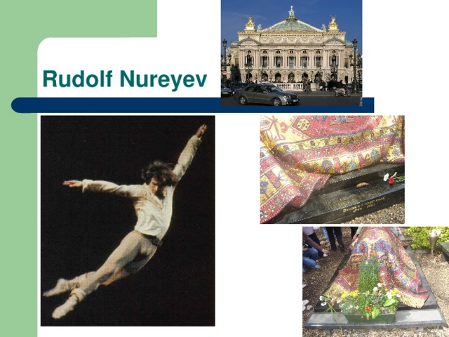 Rudolf Nureyev