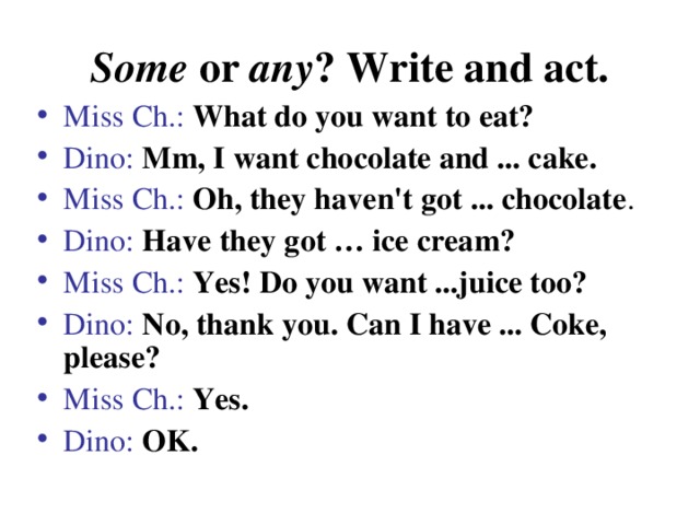 Haven t перевод с английского. Диалог с some и any. Some or any read and write 3 класс. What do you want to eat 3 класс. What about some или any.