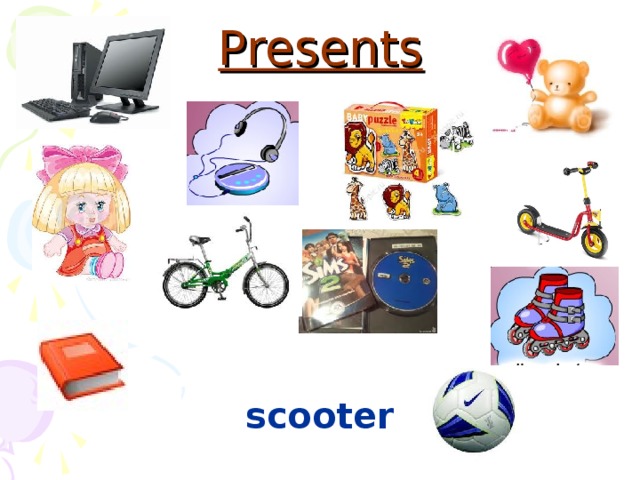 Presents scooter