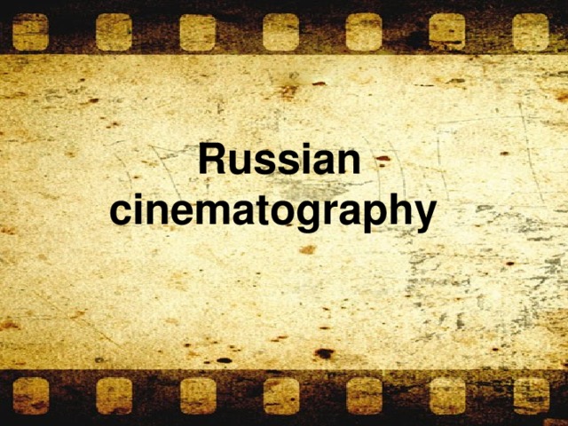 Russian cinematography