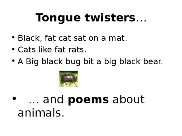 Tongue twisters.