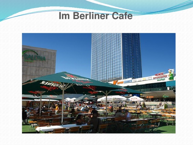 Im Berliner Cafe