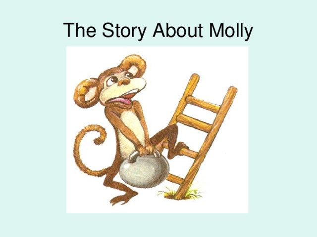 The Story About Molly