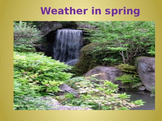Weather in spring