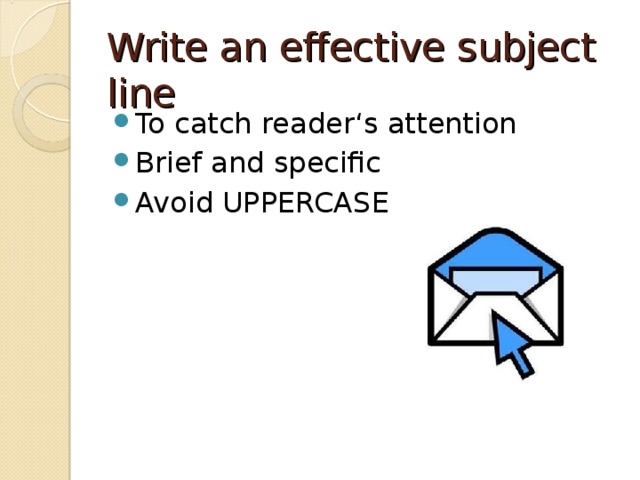 Write an effective subject line