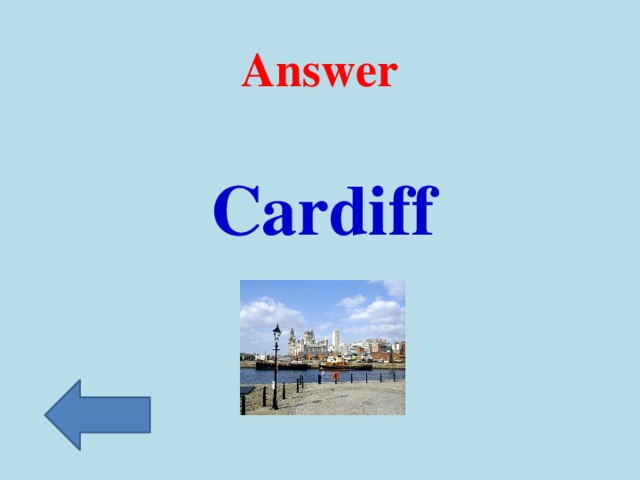Answer Cardiff