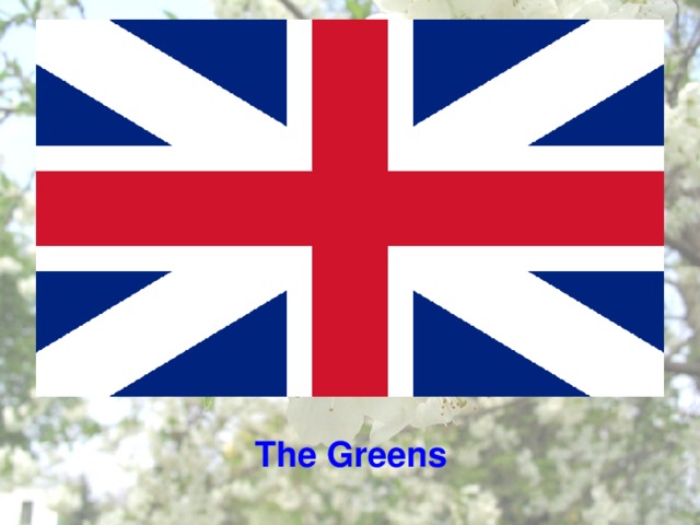 The Greens