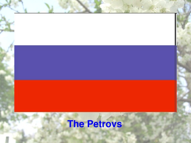 The Petrovs